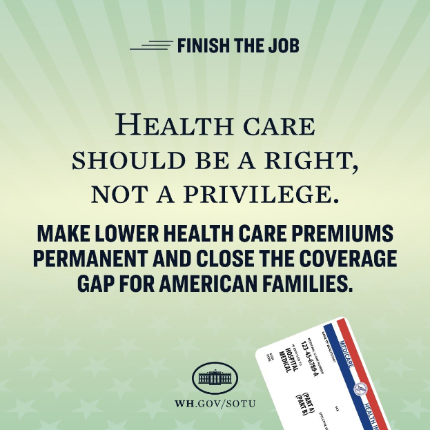 Plakat mit dem Text "Beende den Job: Gesundheit sollte ein Recht sein, nicht ein Privileg" und einer Karte mit dem Text "Mache niedrigere Gesundheitskosten permanent und schließe die Lücke in der Deckung für amerikanische Familien."