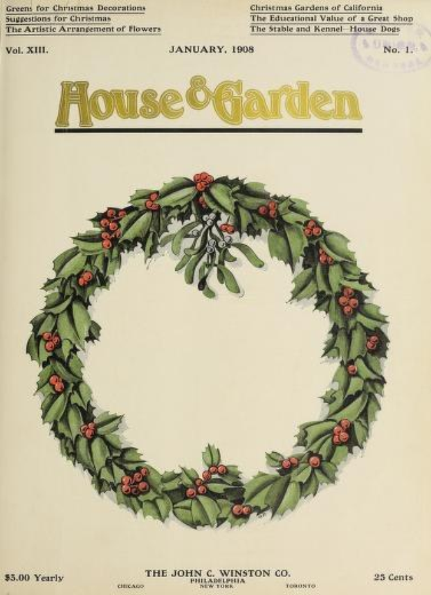 Papier mit einem Kranz aus grünen Blättern und roten Früchten, beschriftet mit "House & Garden Magazine, Januar 1908" oben.